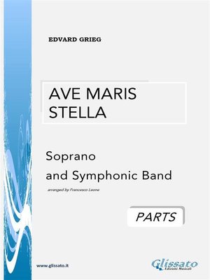 cover image of Ave Maris Stella-- Soprano and Symphonic Band (parts)